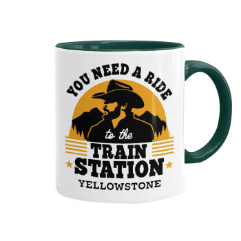 You need a ride to the train station, Mug colored green, ceramic, 330ml