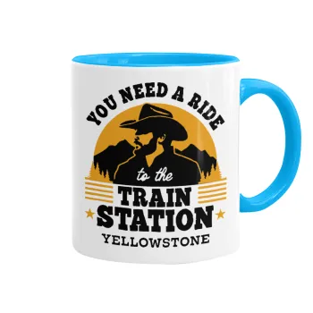 You need a ride to the train station, Mug colored light blue, ceramic, 330ml