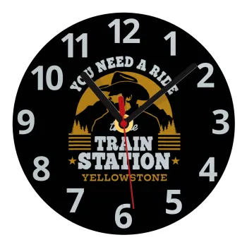 You need a ride to the train station, Ρολόι τοίχου γυάλινο (20cm)
