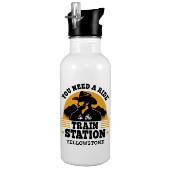 You need a ride to the train station, White water bottle with straw, stainless steel 600ml