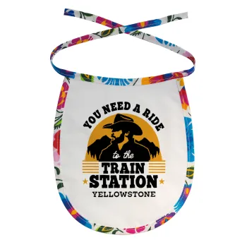 You need a ride to the train station, Σαλιάρα μωρού αλέκιαστη με κορδόνι Χρωματιστή