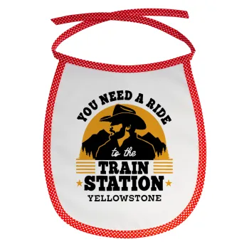 You need a ride to the train station, Σαλιάρα μωρού αλέκιαστη με κορδόνι Κόκκινη