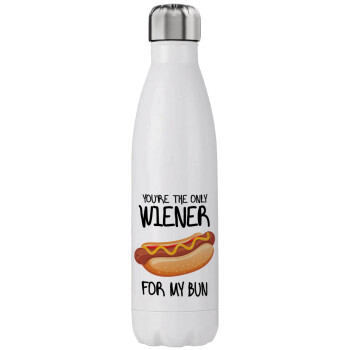 You re the only wiener for my bun, Μεταλλικό παγούρι θερμός (Stainless steel), διπλού τοιχώματος, 750ml