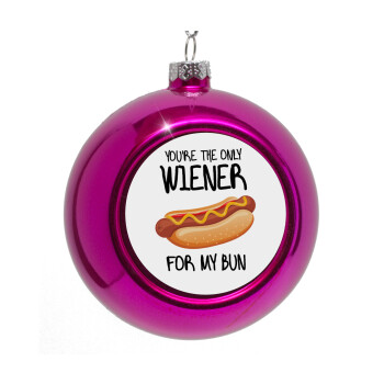 You re the only wiener for my bun, Στολίδι Χριστουγεννιάτικη μπάλα δένδρου Μωβ 8cm