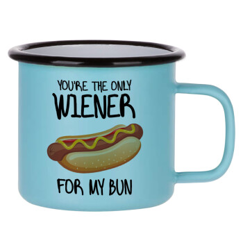 You re the only wiener for my bun, Κούπα Μεταλλική εμαγιέ ΜΑΤ σιέλ 360ml