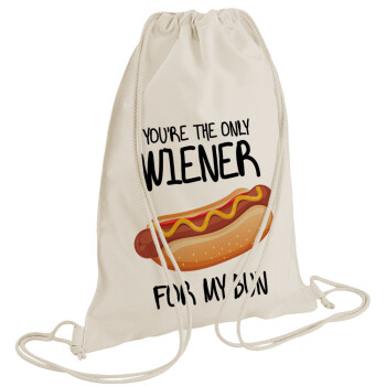 You re the only wiener for my bun, Τσάντα πλάτης πουγκί GYMBAG natural (28x40cm)
