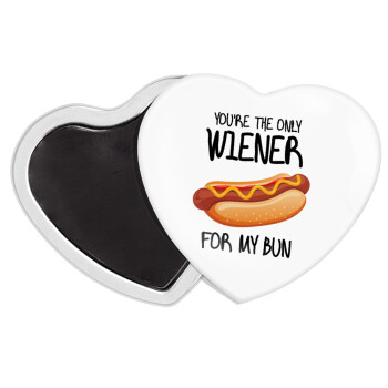 You re the only wiener for my bun, Μαγνητάκι καρδιά (57x52mm)