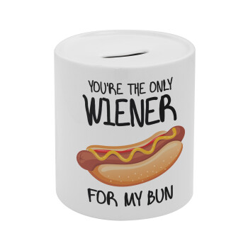 You re the only wiener for my bun, Κουμπαράς πορσελάνης με τάπα