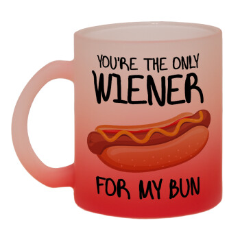 You re the only wiener for my bun, Κούπα γυάλινη δίχρωμη με βάση το κόκκινο ματ, 330ml