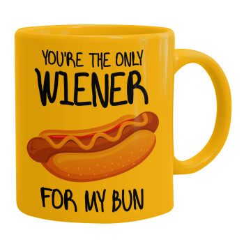 You re the only wiener for my bun, Ceramic coffee mug yellow, 330ml (1pcs)