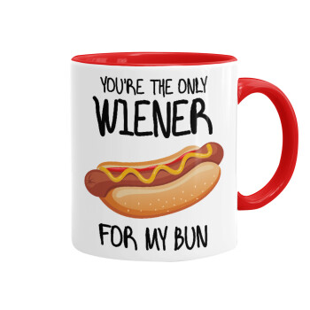You re the only wiener for my bun, Κούπα χρωματιστή κόκκινη, κεραμική, 330ml