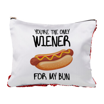You re the only wiener for my bun, Τσαντάκι νεσεσέρ με πούλιες (Sequin) Κόκκινο