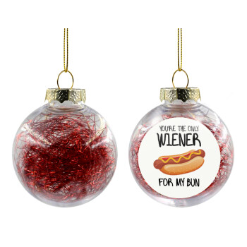 You re the only wiener for my bun, Χριστουγεννιάτικη μπάλα δένδρου διάφανη με κόκκινο γέμισμα 8cm