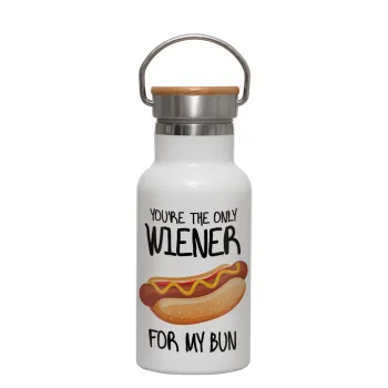 You re the only wiener for my bun, Metallic thermos (Stainless steel) White with wooden lid (bamboo), double-walled, 350ml