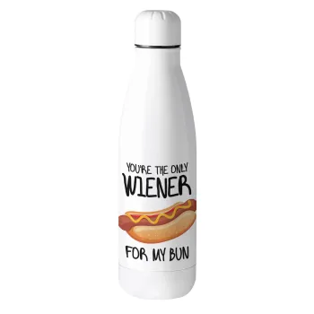 You re the only wiener for my bun, Metal mug thermos (Stainless steel), 500ml