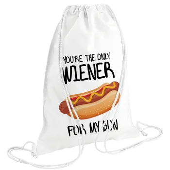 You re the only wiener for my bun, Backpack pouch GYMBAG white (28x40cm)