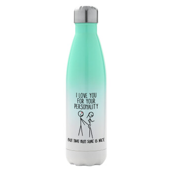 I Love you for your personality, Μεταλλικό παγούρι θερμός Πράσινο/Λευκό (Stainless steel), διπλού τοιχώματος, 500ml