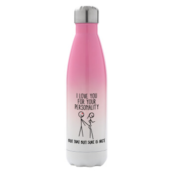 I Love you for your personality, Metal mug thermos Pink/White (Stainless steel), double wall, 500ml
