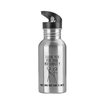 I Love you for your personality, Water bottle Silver with straw, stainless steel 600ml