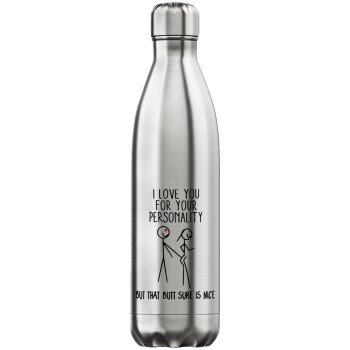 I Love you for your personality, Inox (Stainless steel) hot metal mug, double wall, 750ml