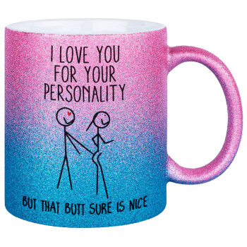 I Love you for your personality, Κούπα Χρυσή/Μπλε Glitter, κεραμική, 330ml