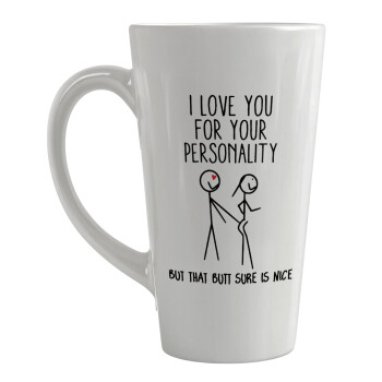 I Love you for your personality, Κούπα κωνική Latte Μεγάλη, κεραμική, 450ml