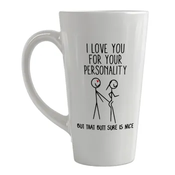 I Love you for your personality, Κούπα κωνική Latte Μεγάλη, κεραμική, 450ml
