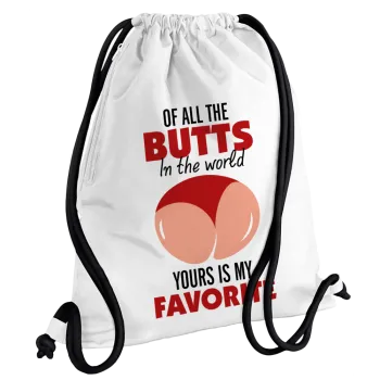 Of all the Butts in the world, your's is my favorite, Τσάντα πλάτης πουγκί GYMBAG λευκή, με τσέπη (40x48cm) & χονδρά κορδόνια