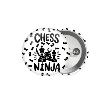 Chess ninja, Κονκάρδα παραμάνα 5.9cm