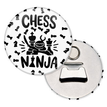 Chess ninja, Μαγνητάκι και ανοιχτήρι μπύρας στρογγυλό διάστασης 5,9cm
