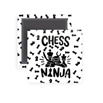 Chess ninja, Μαγνητάκι ψυγείου τετράγωνο διάστασης 5x5cm