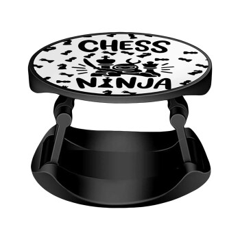 Chess ninja, Phone Holders Stand  Stand Βάση Στήριξης Κινητού στο Χέρι