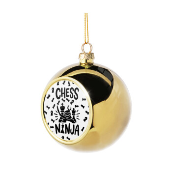 Chess ninja, Golden Christmas tree ball ornament 8cm