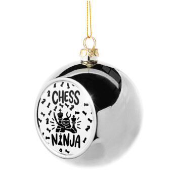 Chess ninja, Χριστουγεννιάτικη μπάλα δένδρου Ασημένια 8cm