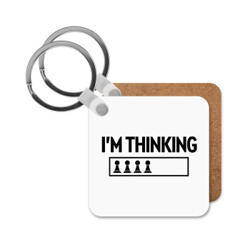 I'm thinking, Μπρελόκ Ξύλινο τετράγωνο MDF