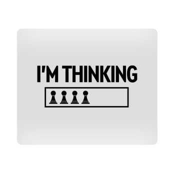 I'm thinking, Mousepad rect 23x19cm
