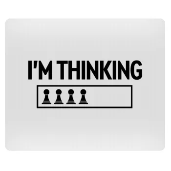 I'm thinking, Mousepad rect 23x19cm