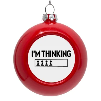 I'm thinking, Red Christmas tree ornament bauble 8cm