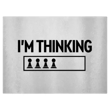 I'm thinking, Επιφάνεια κοπής γυάλινη (38x28cm)