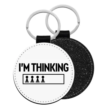 I'm thinking, Μπρελόκ Δερματίνη, στρογγυλό ΜΑΥΡΟ (5cm)