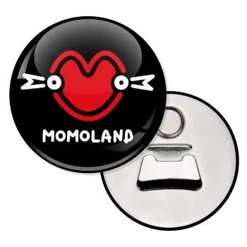 Momoland, Μαγνητάκι και ανοιχτήρι μπύρας στρογγυλό διάστασης 5,9cm
