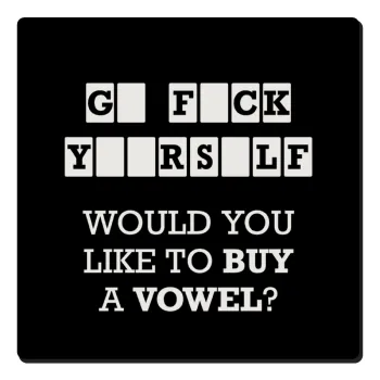 Wheel of fortune, go f..k yourself, Τετράγωνο μαγνητάκι ξύλινο 6x6cm