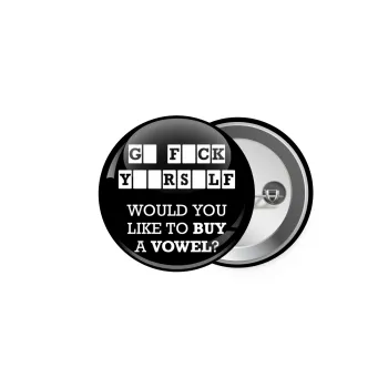 Wheel of fortune, go f..k yourself, Κονκάρδα παραμάνα 5cm