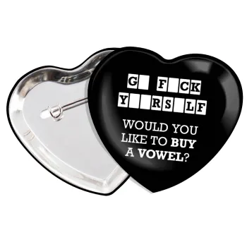 Wheel of fortune, go f..k yourself, Κονκάρδα παραμάνα καρδιά (57x52mm)