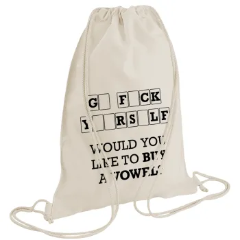 Wheel of fortune, go f..k yourself, Τσάντα πλάτης πουγκί GYMBAG natural (28x40cm)