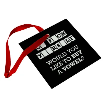 Wheel of fortune, go f..k yourself, Christmas ornament, glass square ornament 9x9cm