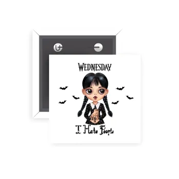 Wednesday Adams, i hate people, Κονκάρδα παραμάνα τετράγωνη 5x5cm