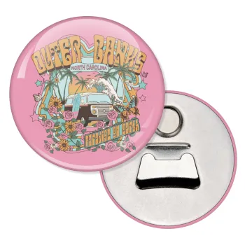 Outerbanks paradise on earth, Μαγνητάκι και ανοιχτήρι μπύρας στρογγυλό διάστασης 5,9cm