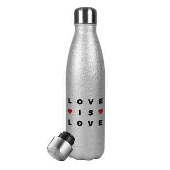 Love is Love, Μεταλλικό παγούρι θερμός Glitter Aσημένιο (Stainless steel), διπλού τοιχώματος, 500ml