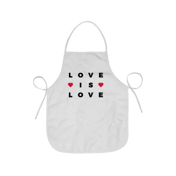 Love is Love, Chef Apron Short Full Length Adult (63x75cm)